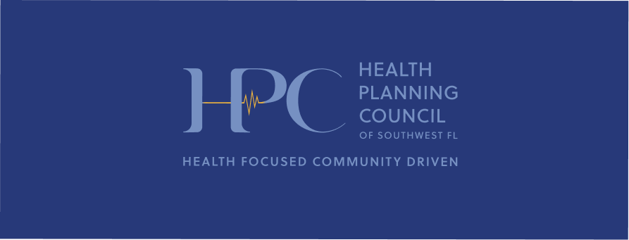 Health Planning Council of Southwest FL Health Focused Community Driven